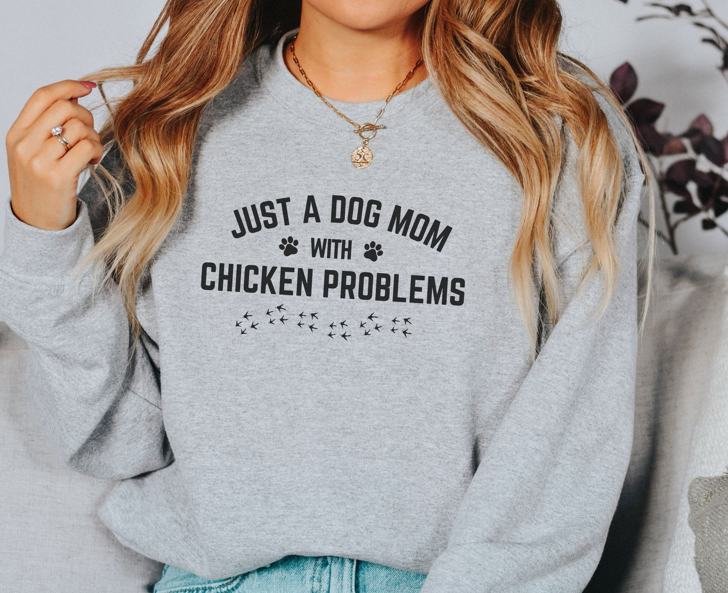 Funny Chicken and Dog Mom Sweatshirt